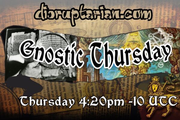 Gnostic Radio Thursday