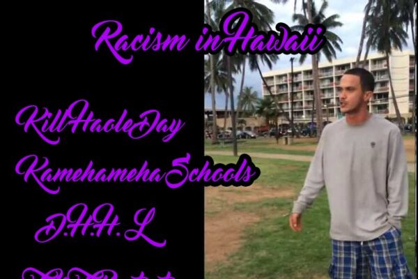 Institutional and cultural racism in Hawaii