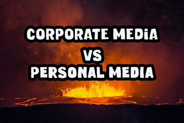 Corporate Media vs Social Media